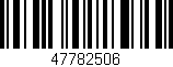Código de barras (EAN, GTIN, SKU, ISBN): '47782506'