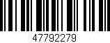 Código de barras (EAN, GTIN, SKU, ISBN): '47792279'
