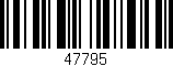 Código de barras (EAN, GTIN, SKU, ISBN): '47795'