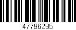 Código de barras (EAN, GTIN, SKU, ISBN): '47796295'