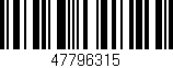 Código de barras (EAN, GTIN, SKU, ISBN): '47796315'
