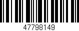 Código de barras (EAN, GTIN, SKU, ISBN): '47798149'