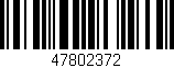 Código de barras (EAN, GTIN, SKU, ISBN): '47802372'