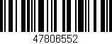 Código de barras (EAN, GTIN, SKU, ISBN): '47806552'