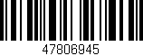 Código de barras (EAN, GTIN, SKU, ISBN): '47806945'
