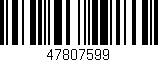 Código de barras (EAN, GTIN, SKU, ISBN): '47807599'