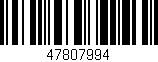 Código de barras (EAN, GTIN, SKU, ISBN): '47807994'