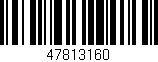 Código de barras (EAN, GTIN, SKU, ISBN): '47813160'