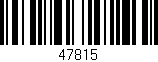 Código de barras (EAN, GTIN, SKU, ISBN): '47815'