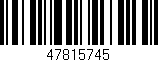Código de barras (EAN, GTIN, SKU, ISBN): '47815745'