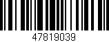 Código de barras (EAN, GTIN, SKU, ISBN): '47819039'