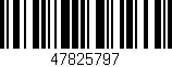 Código de barras (EAN, GTIN, SKU, ISBN): '47825797'