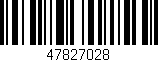 Código de barras (EAN, GTIN, SKU, ISBN): '47827028'
