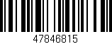 Código de barras (EAN, GTIN, SKU, ISBN): '47846815'