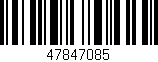 Código de barras (EAN, GTIN, SKU, ISBN): '47847085'