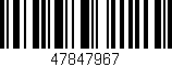 Código de barras (EAN, GTIN, SKU, ISBN): '47847967'