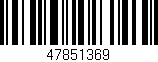 Código de barras (EAN, GTIN, SKU, ISBN): '47851369'