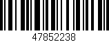 Código de barras (EAN, GTIN, SKU, ISBN): '47852238'