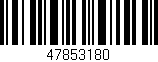 Código de barras (EAN, GTIN, SKU, ISBN): '47853180'
