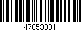 Código de barras (EAN, GTIN, SKU, ISBN): '47853381'