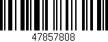 Código de barras (EAN, GTIN, SKU, ISBN): '47857808'