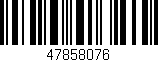 Código de barras (EAN, GTIN, SKU, ISBN): '47858076'