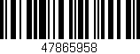 Código de barras (EAN, GTIN, SKU, ISBN): '47865958'