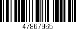 Código de barras (EAN, GTIN, SKU, ISBN): '47867965'