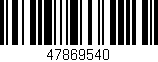 Código de barras (EAN, GTIN, SKU, ISBN): '47869540'