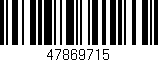 Código de barras (EAN, GTIN, SKU, ISBN): '47869715'