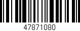 Código de barras (EAN, GTIN, SKU, ISBN): '47871080'