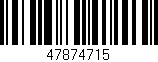 Código de barras (EAN, GTIN, SKU, ISBN): '47874715'