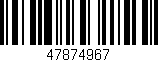 Código de barras (EAN, GTIN, SKU, ISBN): '47874967'
