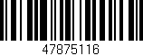 Código de barras (EAN, GTIN, SKU, ISBN): '47875116'