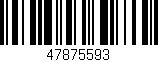 Código de barras (EAN, GTIN, SKU, ISBN): '47875593'