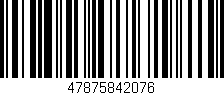 Código de barras (EAN, GTIN, SKU, ISBN): '47875842076'