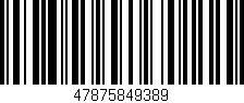 Código de barras (EAN, GTIN, SKU, ISBN): '47875849389'