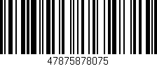 Código de barras (EAN, GTIN, SKU, ISBN): '47875878075'