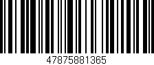 Código de barras (EAN, GTIN, SKU, ISBN): '47875881365'