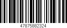 Código de barras (EAN, GTIN, SKU, ISBN): '47875882324'