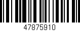 Código de barras (EAN, GTIN, SKU, ISBN): '47875910'