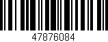 Código de barras (EAN, GTIN, SKU, ISBN): '47876084'