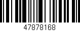 Código de barras (EAN, GTIN, SKU, ISBN): '47878168'