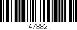 Código de barras (EAN, GTIN, SKU, ISBN): '47882'