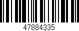Código de barras (EAN, GTIN, SKU, ISBN): '47884335'