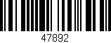 Código de barras (EAN, GTIN, SKU, ISBN): '47892'
