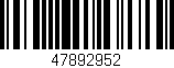 Código de barras (EAN, GTIN, SKU, ISBN): '47892952'