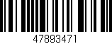 Código de barras (EAN, GTIN, SKU, ISBN): '47893471'