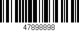 Código de barras (EAN, GTIN, SKU, ISBN): '47898898'