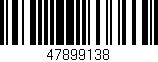 Código de barras (EAN, GTIN, SKU, ISBN): '47899138'